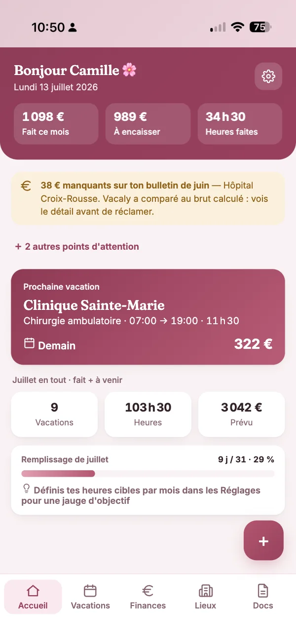 Écran d'accueil : revenus du mois, prochaine vacation et documents qui expirent.